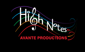 HIGH NOTES AVANTE PRODUCTIONS INC